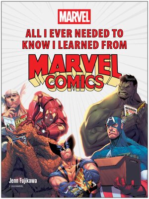 cover image of All I Ever Needed to Know I Learned from Marvel Comics